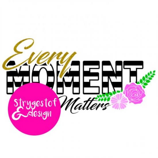 Every moment matters Every moment matters