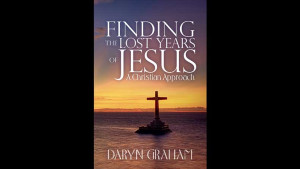 Book Review: Finding the Lost Years of Jesus
