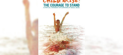 Child, arise! The courage to stand