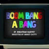 Boom Bang-a-Bang publicity graphic