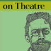 Chekhov On Theatre