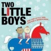 Two Little Boys continues at Lakeside Arts Centre, Nottingham until Sunday, 30 December