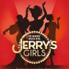 Jerry's Girls at St James Studio from 3 to 15 March