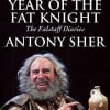 Year of the Fat Knight