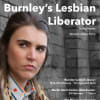 Burnley’s Lesbian Liberator