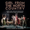 Girl from the North Country: Original London Cast Recording