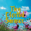 Thy Eternal Summer
