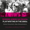 Modern American Drama: Playwriting in the 1990s
