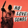 No Love Songs