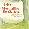 Irish Storytelling for Children