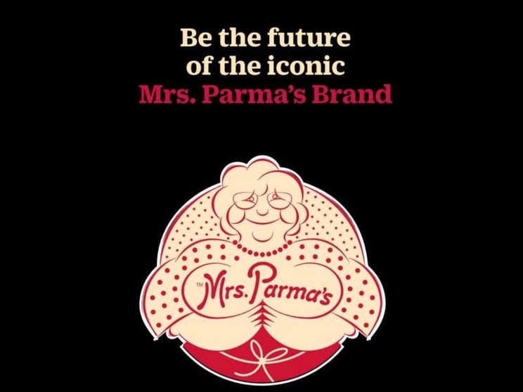 Be the Future of the Iconic Mrs. Parmas Brand (17137) Be the Future of the Iconic Mrs. Parmas Brand (17137)