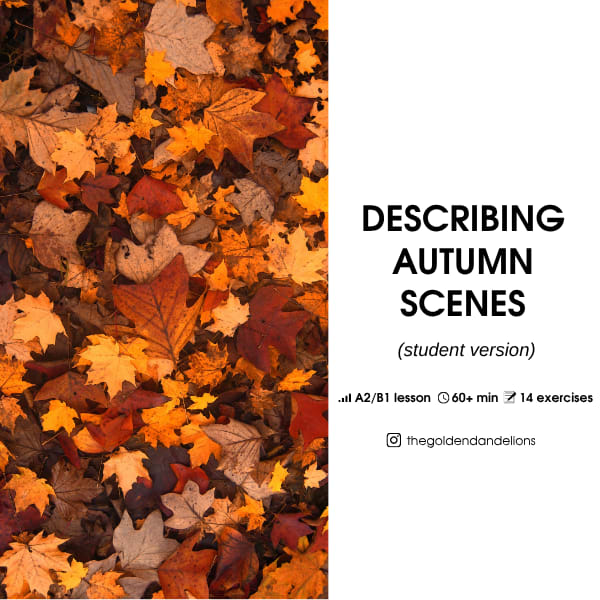 Describing Autumn Scenes (Descriptive Speaking & Writing, A2/B1) 🍁