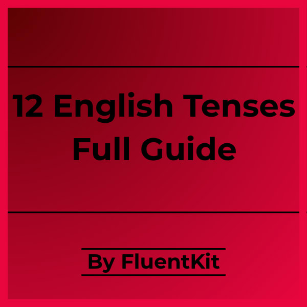 12 English Tenses Guide