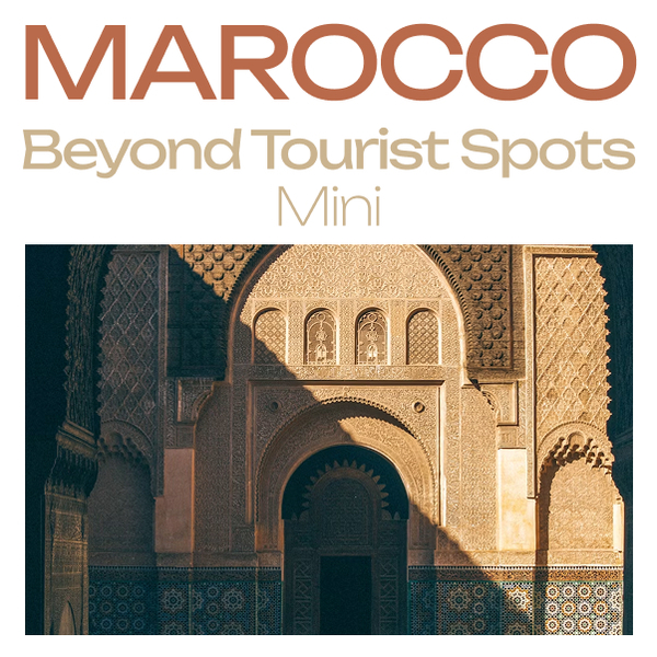 Morocco Mini Guide: A Taste of Morocco