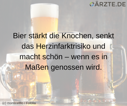 Ein Bild mit vier verschiedenen Biersorten in Gläsern und Krügen. Darüber liegt ein Text: "Bier stärkt die Knochen, senkt das Herzinfarktrisiko und macht schön – wenn es in Maßen genossen wird." Oben rechts befindet sich das Logo von ÄRZTE.DE.