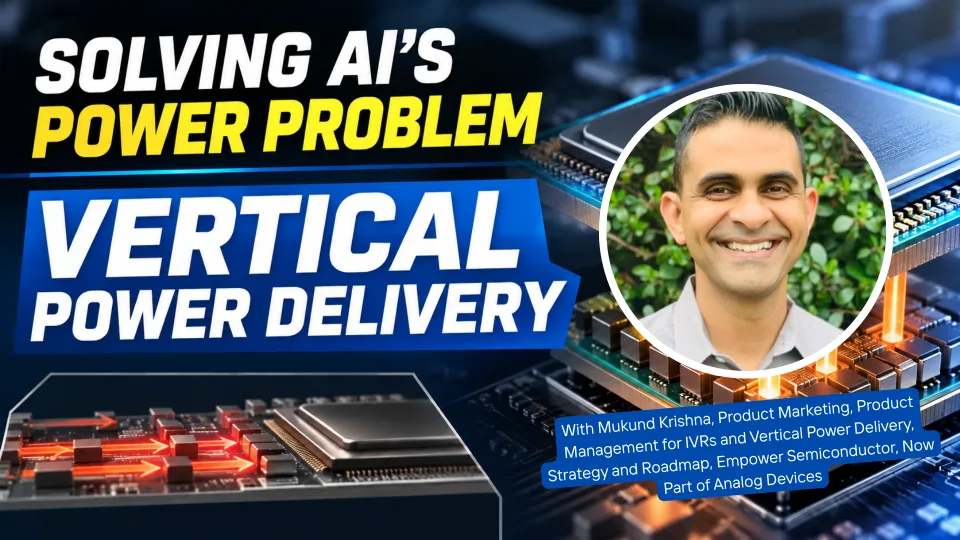 How Vertical Power Delivery Is Changing AI Chip Design