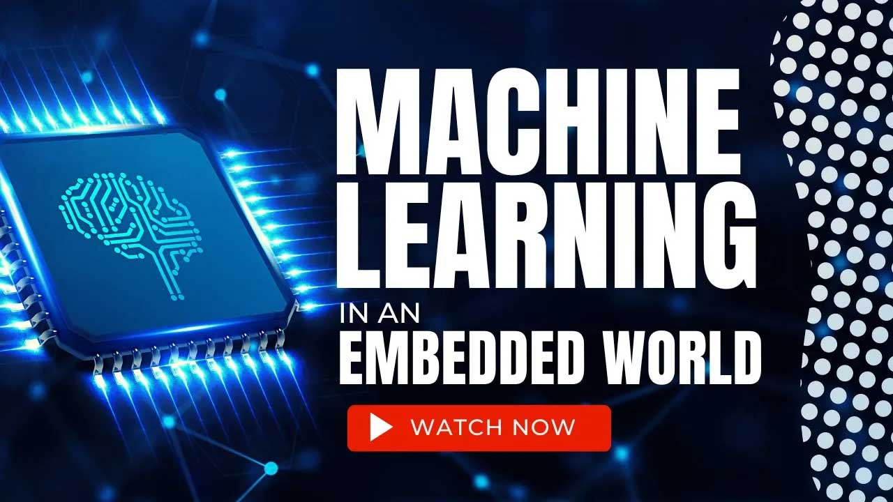 eeDesignIt Podcast | Machine Learning in an Embedded World