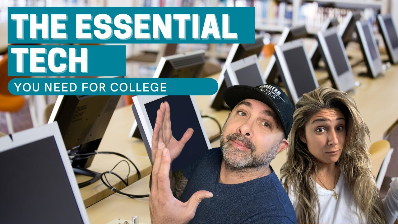 Essential Tech for College