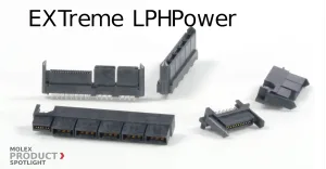 Molex EXTreme LPHPower Connector