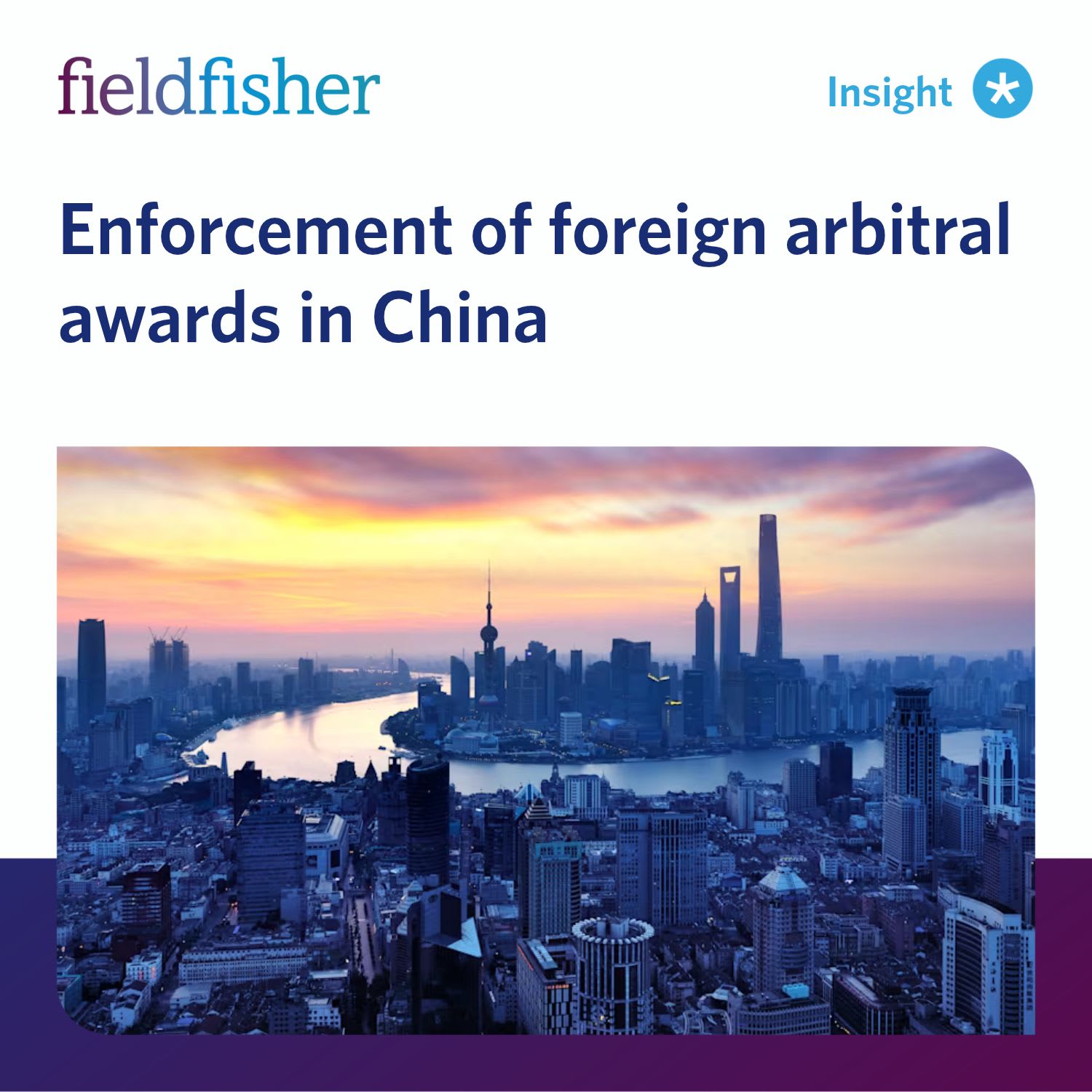 Enforcement of foreign arbitral awards in China