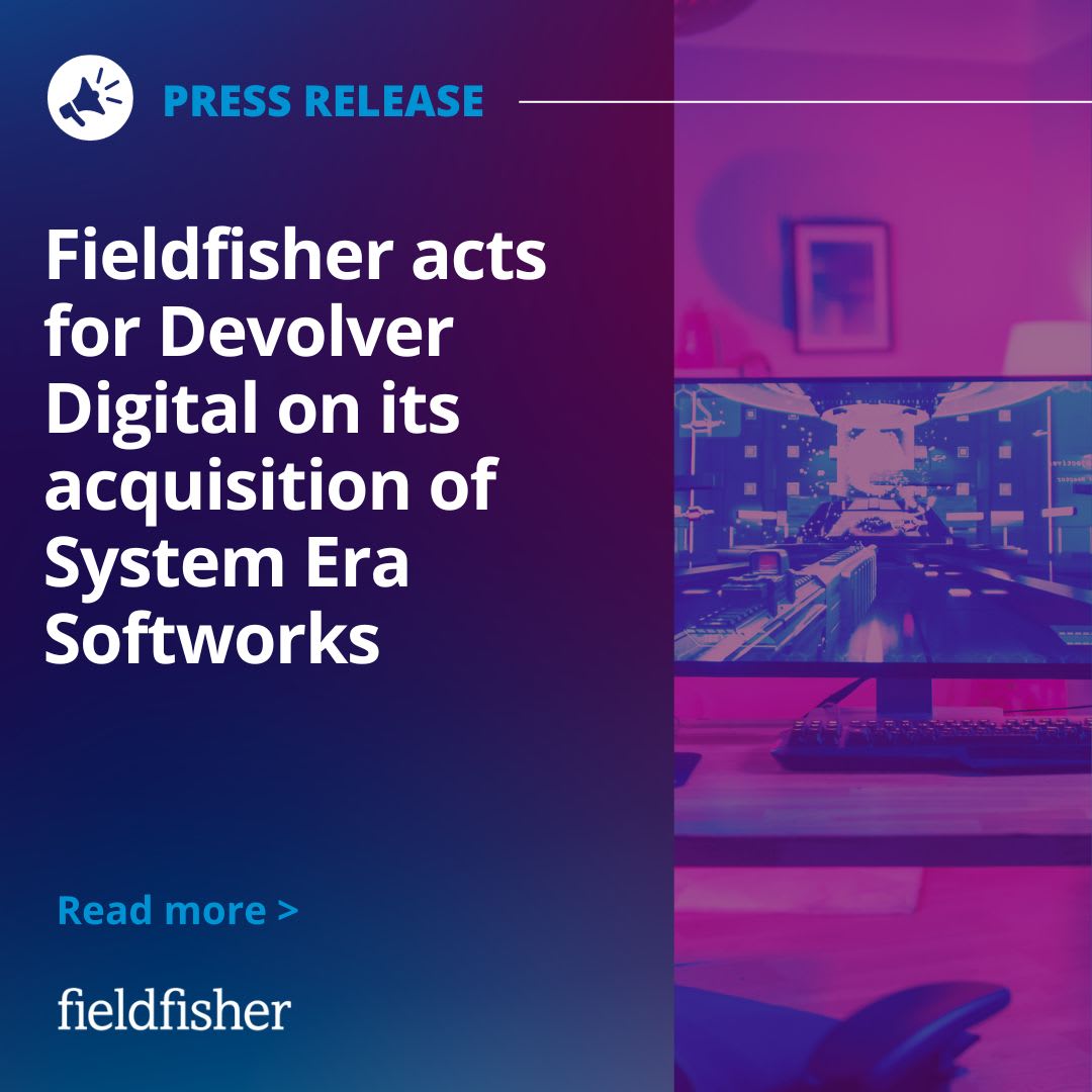 Fieldfisher acts for Devolver Digital on its acquisition of System Era ...