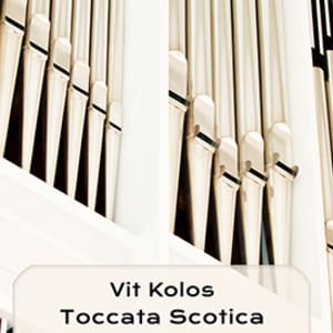 Toccata 8 - Toccata Scotica - Orgel