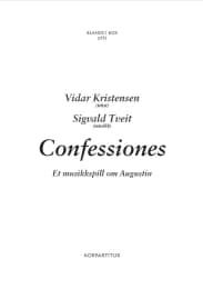 Confessiones - Et musikkspill om augustin (Korpartitur) - Kristensen/Tveit