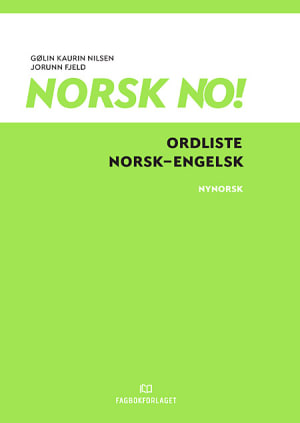 Norsk no! Ordliste norsk-engelsk (NYN)