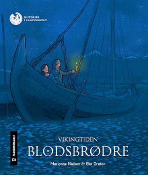 Vikingtiden: Blodsbrødre