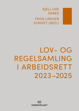 Lov- og regelsamling i arbeidsrett 2023-2025