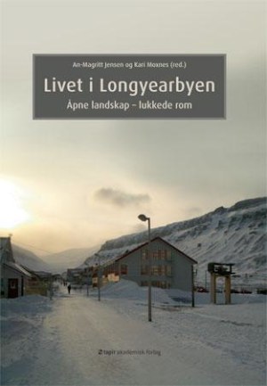Livet i Longyearbyen