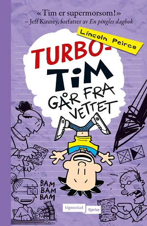Turbo-Tim går fra vettet