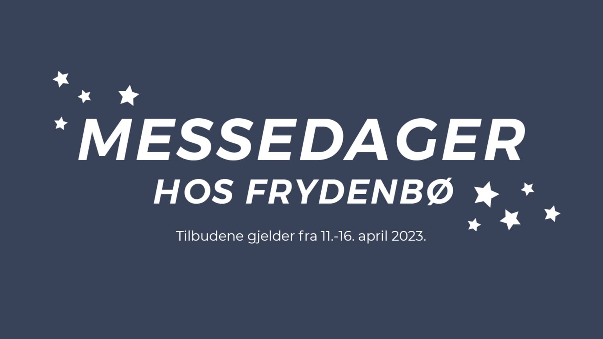 Messedager hos Frydenbø Bilsenter, 11.- 16. april 2023