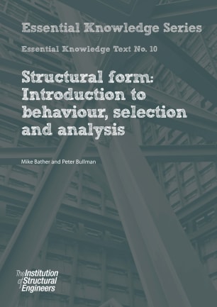 Essential Knowledge Text No.10 Structural form: Introduction to behaviour, selection and analysis