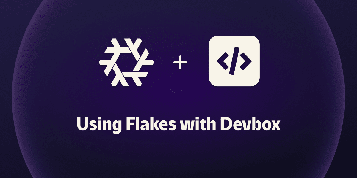 Using Nix Flakes with Devbox