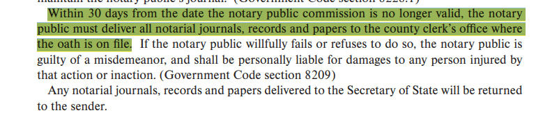 Within 30 days from the date the notary public commission is no longer valid, the notary public must deliver all notarial journals, records and papers to the county clerk’s office where the oath is on file.