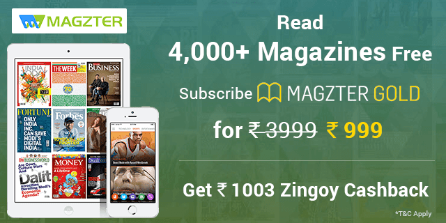 Magzter Offers : Get 1 year of Unlimited Reading for just Rs.999 (Mrp.3999)