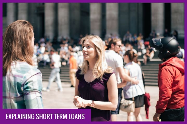 Explaining Short Term Loans