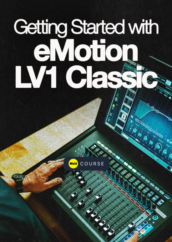 Getting Started with eMotion LV1 Classic