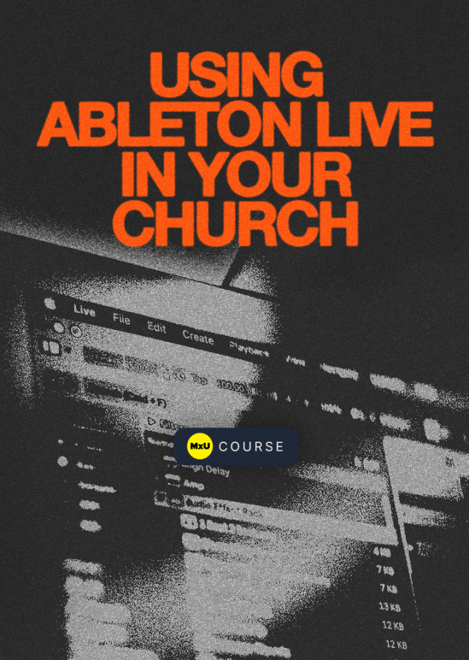 Using Ableton Live in Your Church