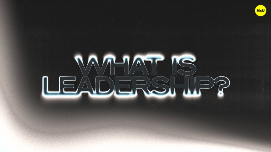 What Is Leadership?