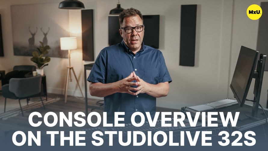 Console Overview on the StudioLive 32S