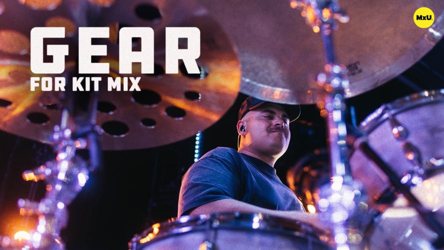 Gear Considerations for Kit Mix