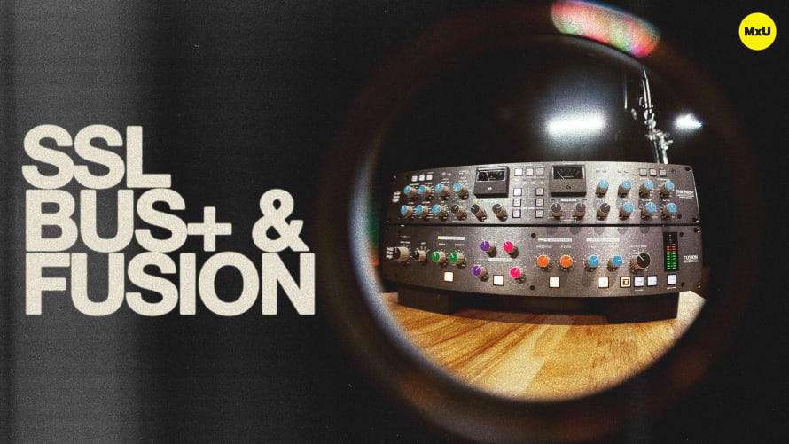 SSL Bus+ and SSL Fusion Processing