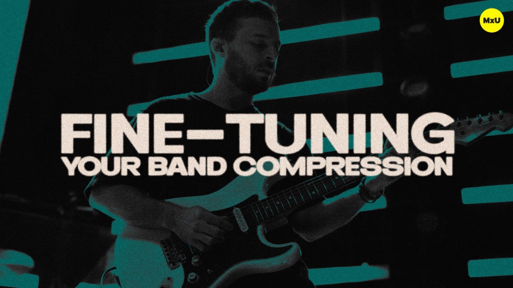 Fine-Tuning Your Band Compression