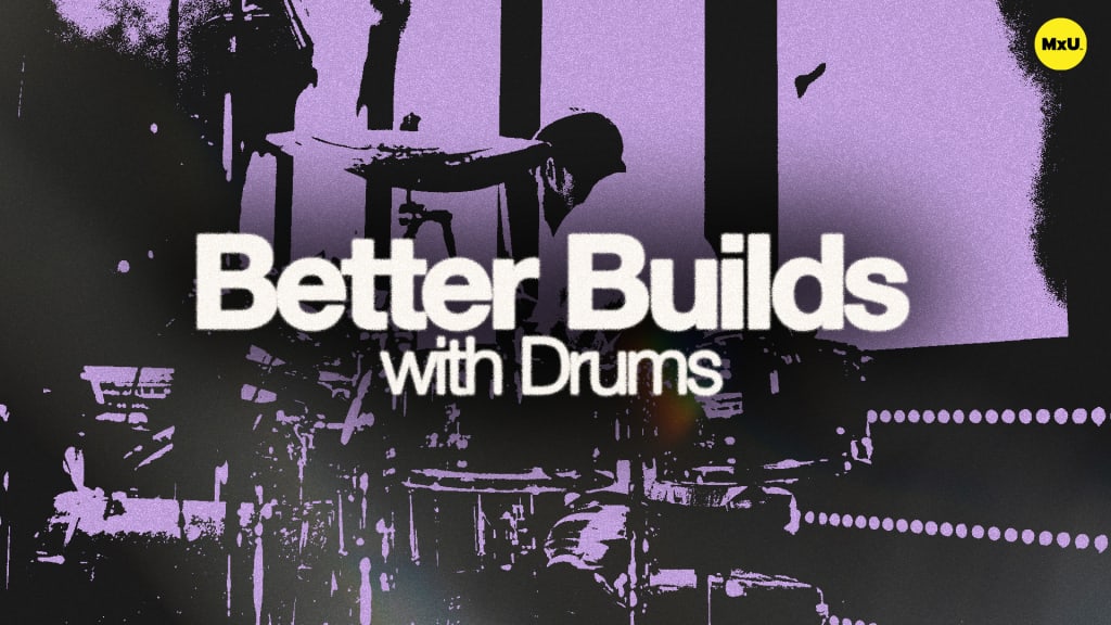 Better Builds with Drums