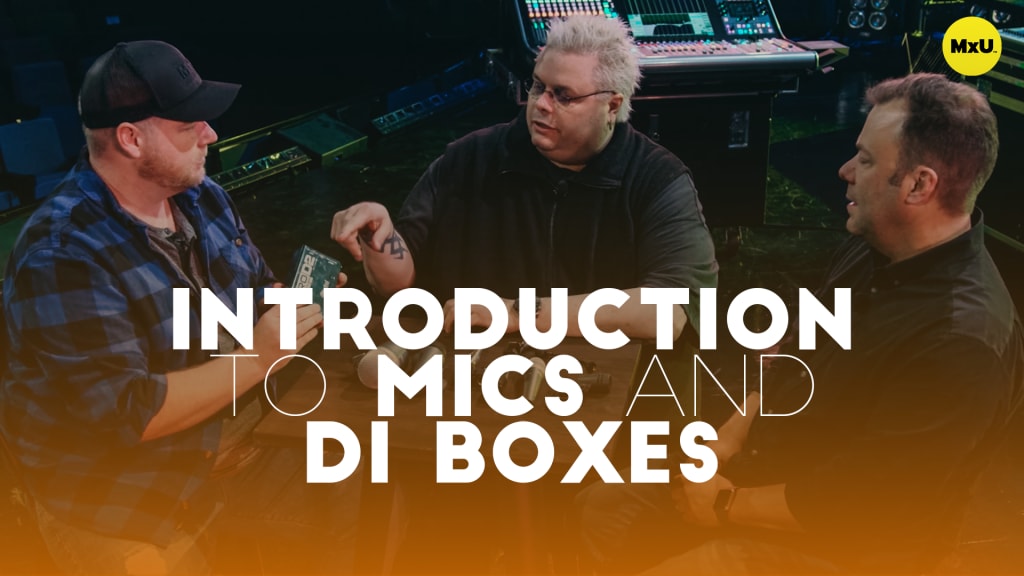 Introduction to Mics and DI Boxes