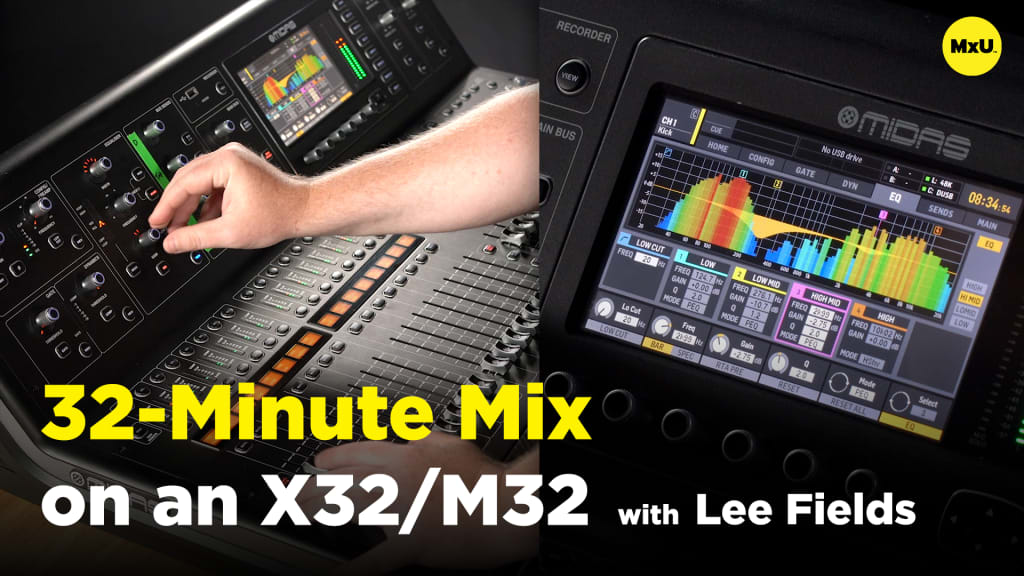 32-Minute Mix on an X32 / M32