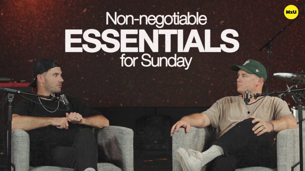 Non-negotiable Essentials for Sunday