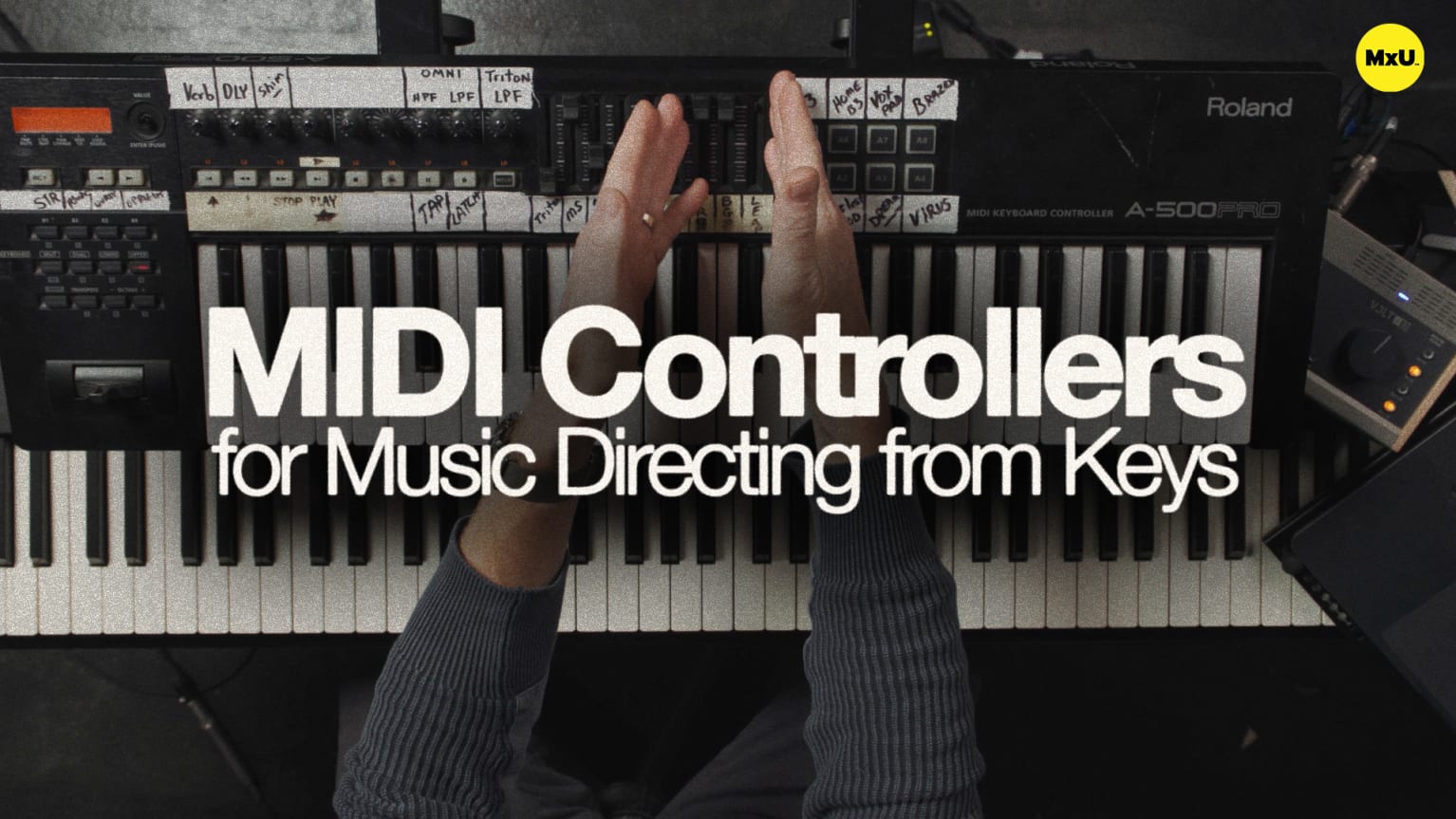 MIDI Controllers for Music Directing from Keys - MxU
